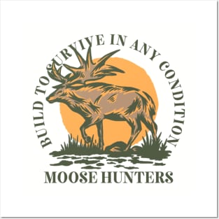 Moose hunters Posters and Art